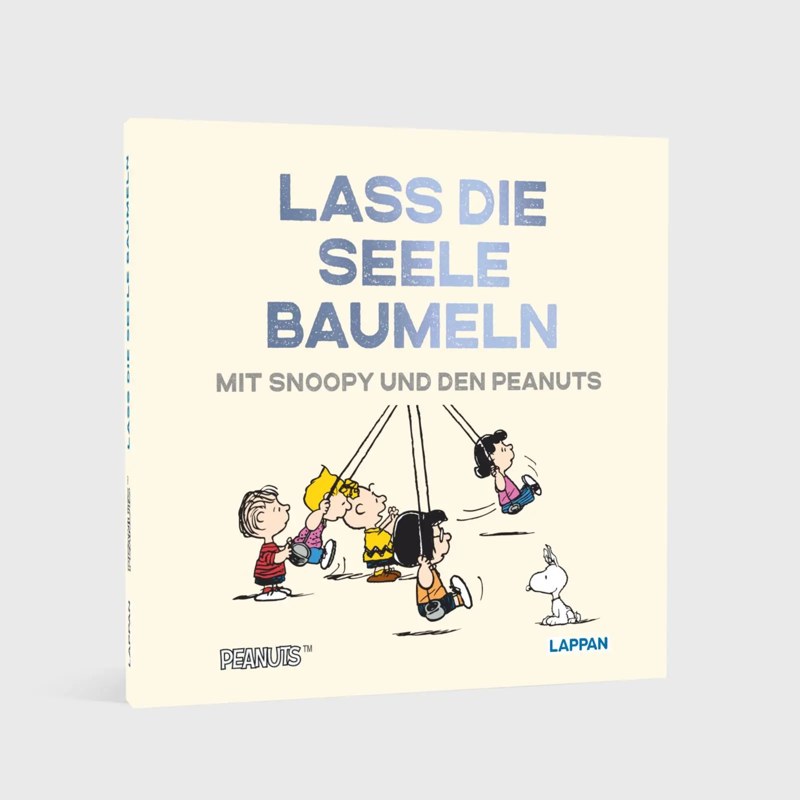 Bild: 9783830364597 | Peanuts Geschenkbuch: Lass die Seele baumeln mit Snoopy und den...