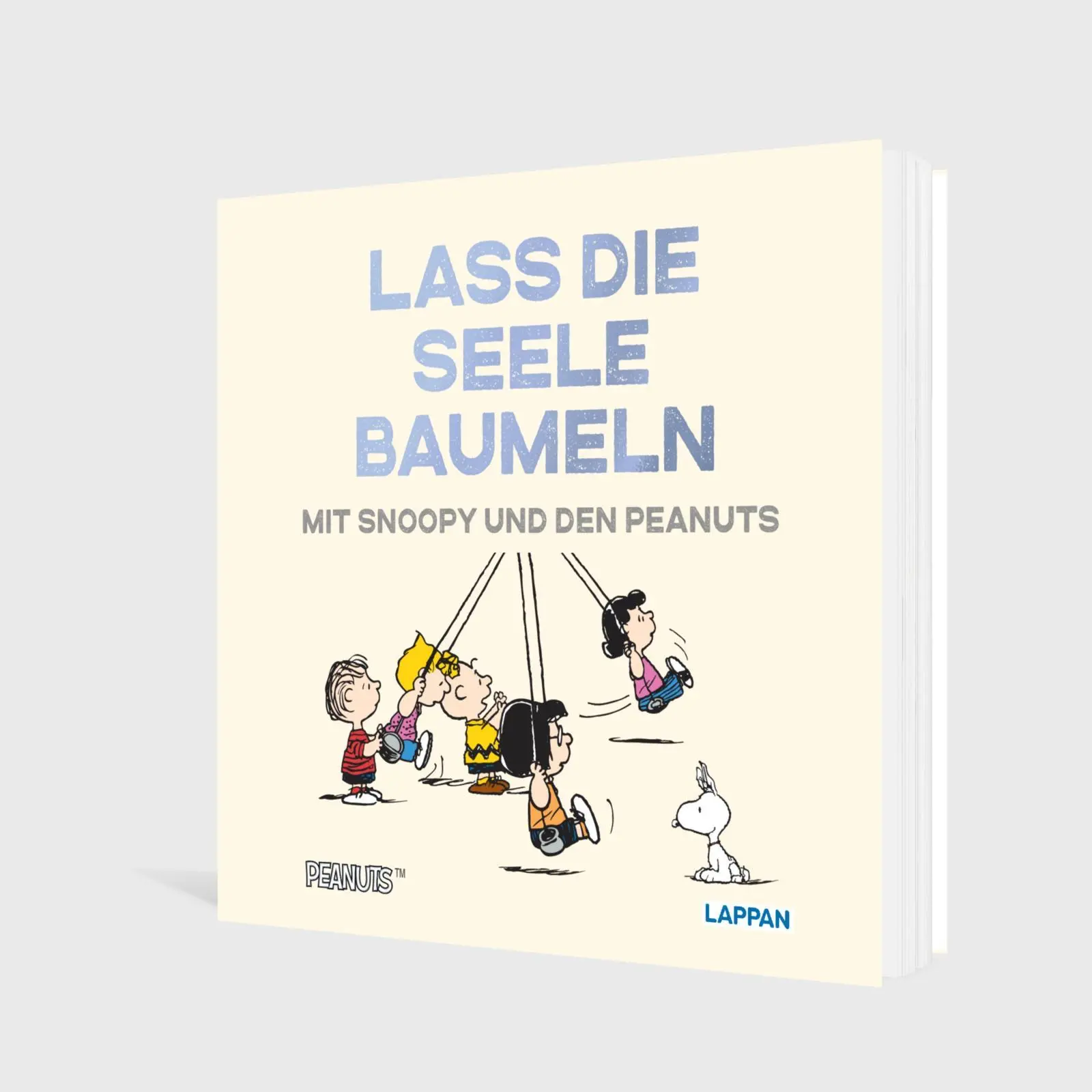 Bild: 9783830364597 | Peanuts Geschenkbuch: Lass die Seele baumeln mit Snoopy und den...