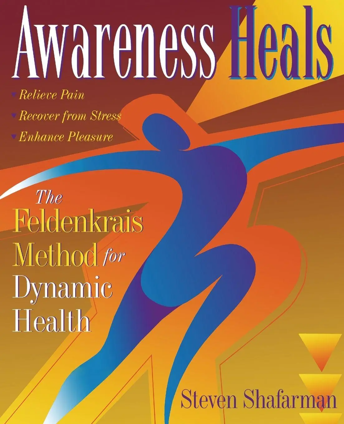 Cover: 9780201694697 | Awareness Heals | The Feldenkrais Method for Dynamic Health | Buch