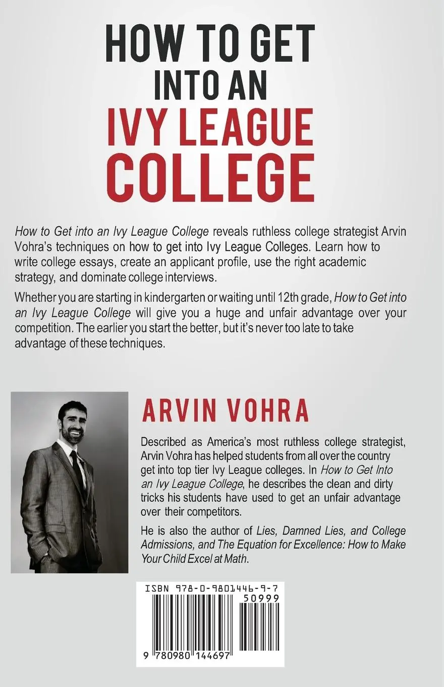 Rückseite: 9780980144697 | How to Get Into an Ivy League College | Arvin Vohra | Taschenbuch