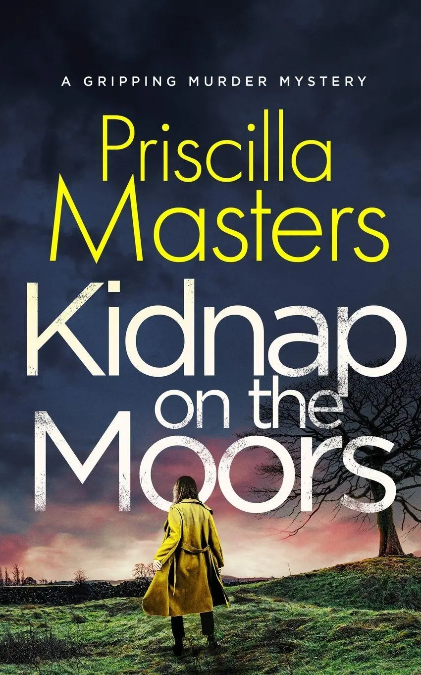 Cover: 9781804054697 | KIDNAP ON THE MOORS a gripping murder mystery | Priscilla Masters