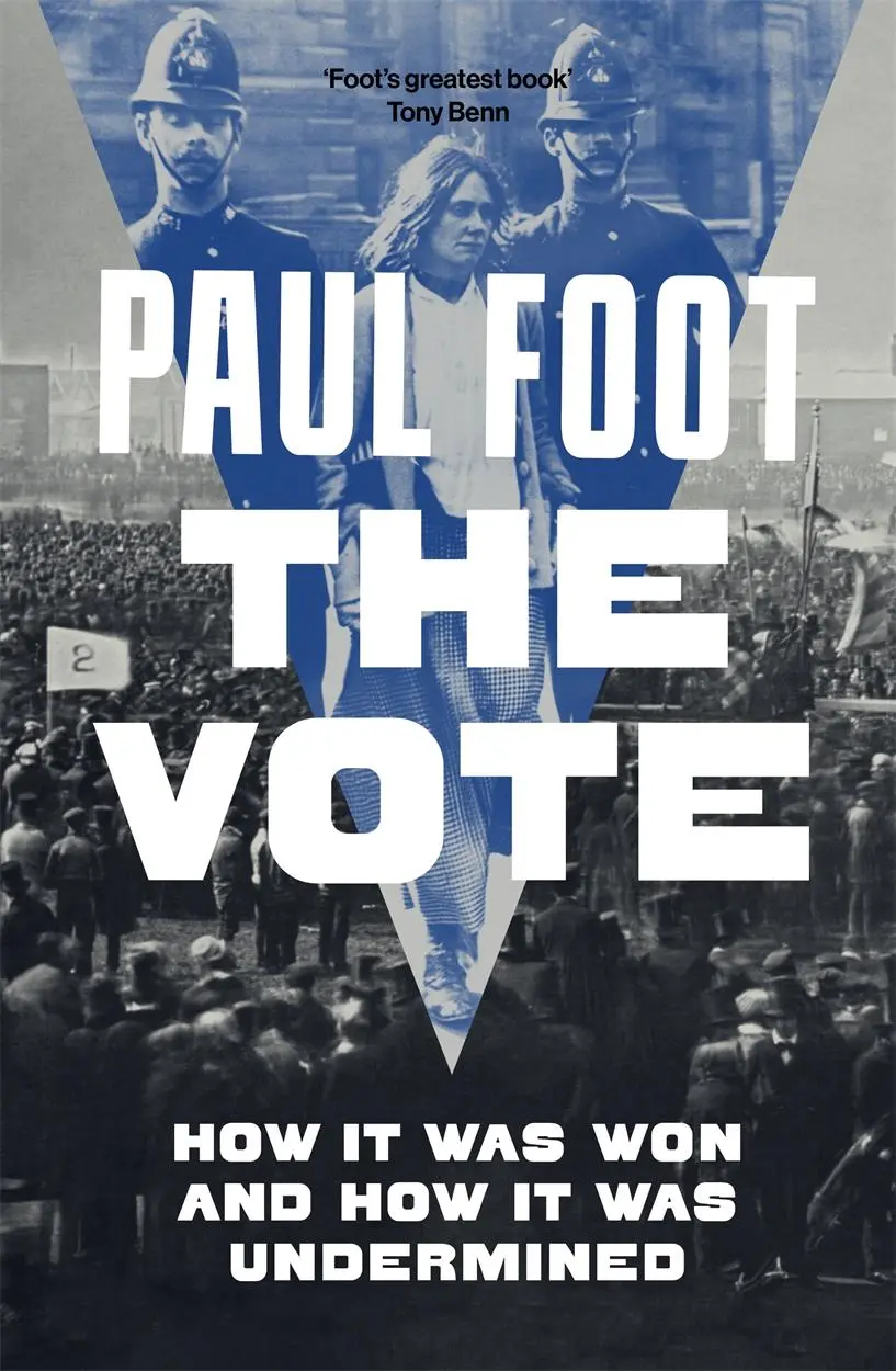 Cover: 9781804294697 | The Vote | How It Was Won and How It Was Undermined | Paul Foot | Buch