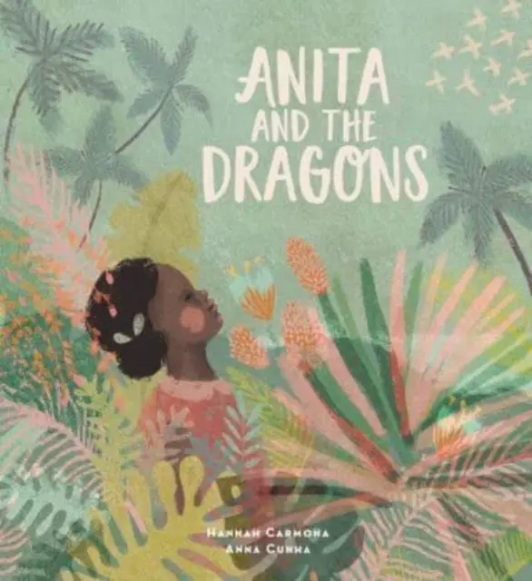 Cover: 9781915244697 | Anita and the Dragons | Hannah Carmona | Taschenbuch | Englisch | 2023
