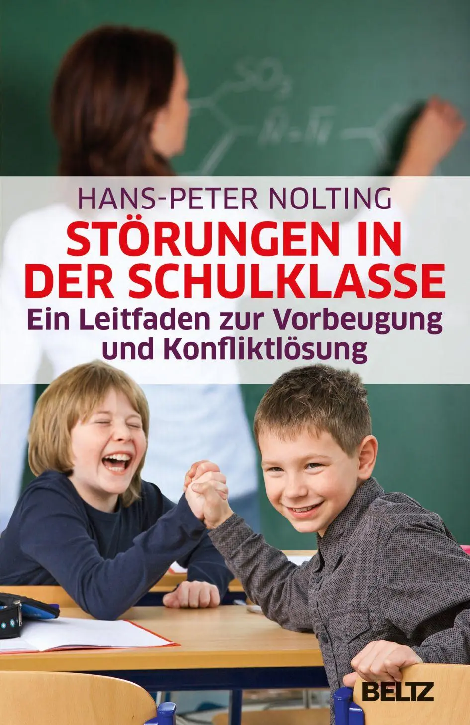 Cover: 9783407864697 | Störungen in der Schulklasse | Hans-Peter Nolting | Taschenbuch | 2017 Cover: 9783407864697 | Störungen in der Schulklasse | Hans-Peter Nolting | Taschenbuch | 2017