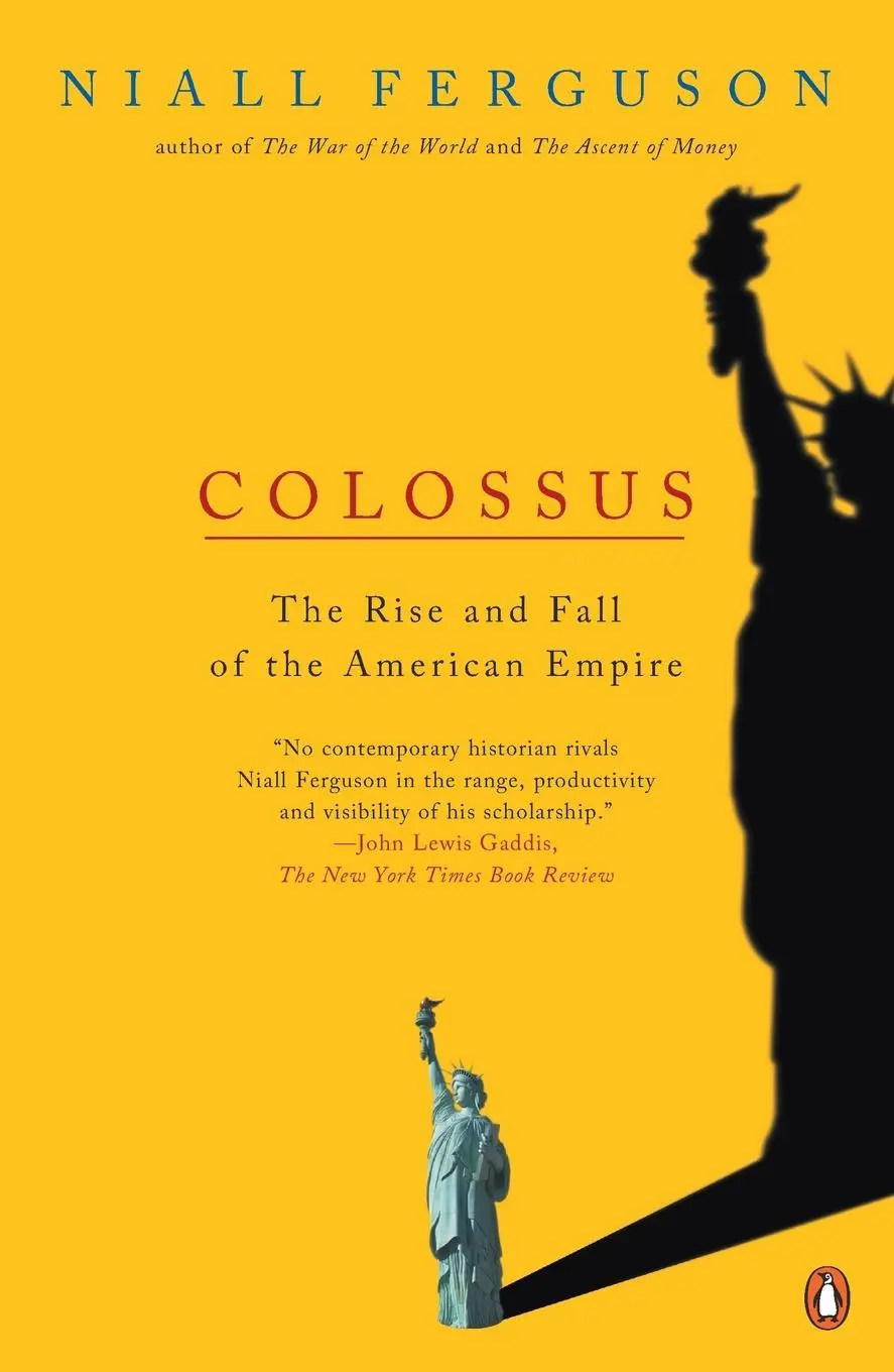 Cover: 9780143034797 | Colossus | The Rise and Fall of the American Empire | Niall Ferguson