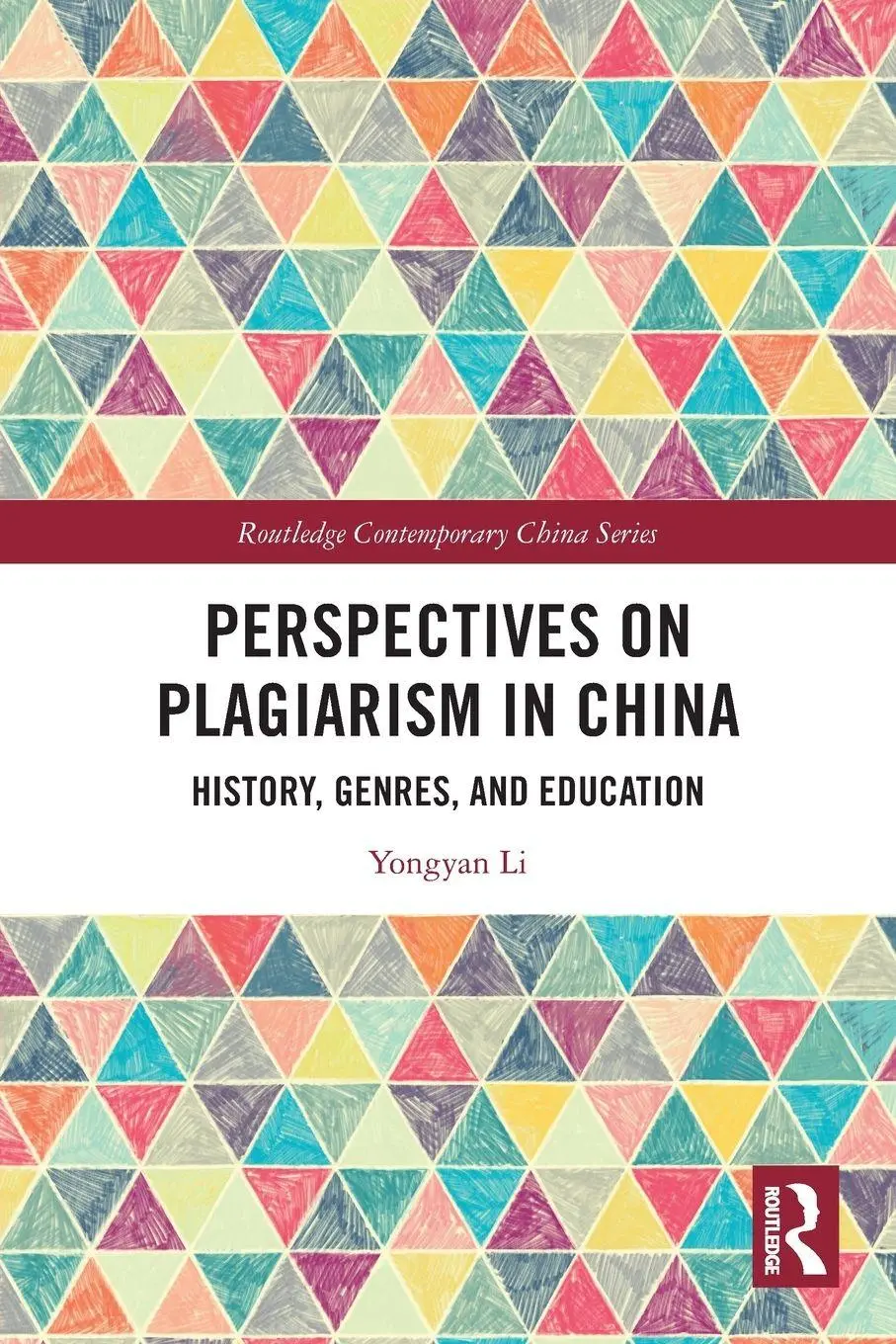 Cover: 9781032504797 | Perspectives on Plagiarism in China | History, Genres, and Education
