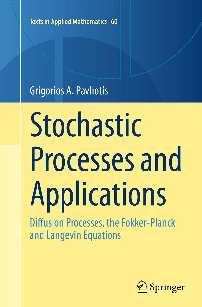 Cover: 9781493954797 | Stochastic Processes and Applications | Grigorios A. Pavliotis | Buch