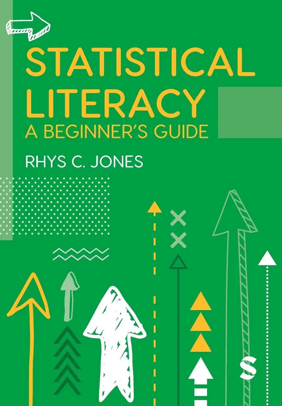 Cover: 9781529754797 | Statistical Literacy | Rhys Jones | Taschenbuch | Englisch | 2024 Cover: 9781529754797 | Statistical Literacy | Rhys Jones | Taschenbuch | Englisch | 2024