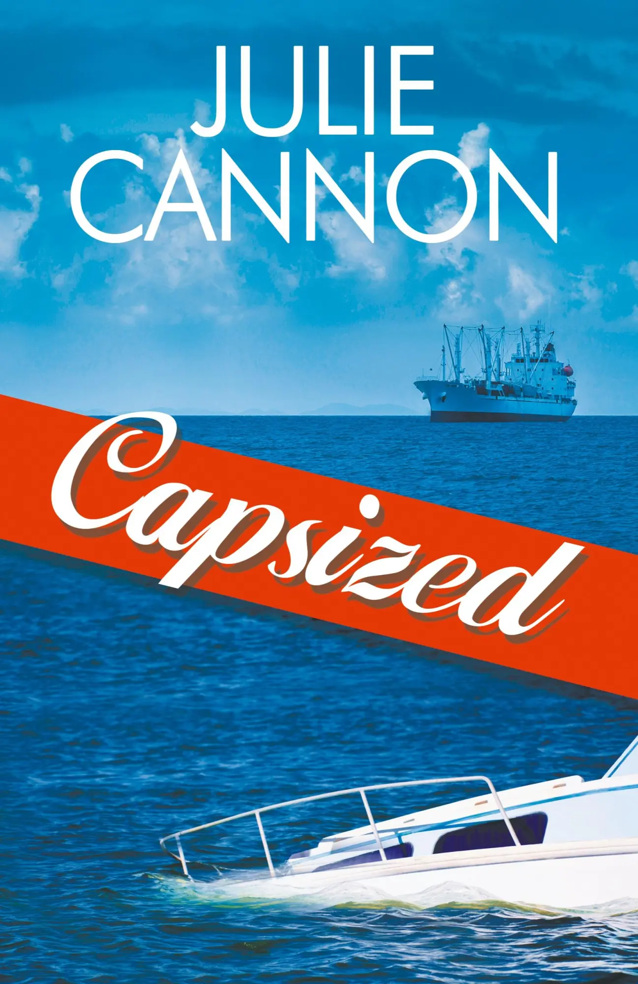 Cover: 9781626394797 | Capsized | Julie Cannon | Taschenbuch | Kartoniert / Broschiert | 2016