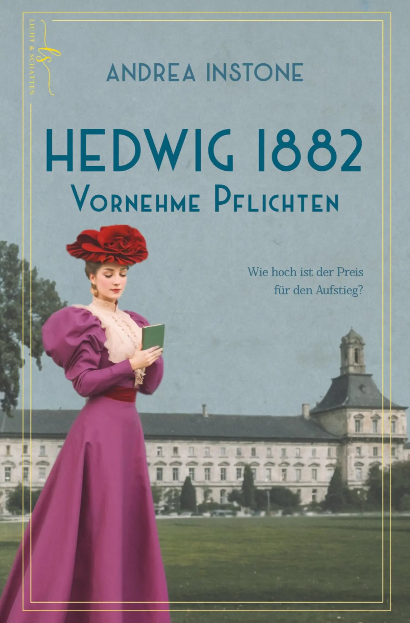 Cover: 9783384544797 | Hedwig 1882 - Vornehme Pflichten | Ein Frauenleben zur Kaiserzeit