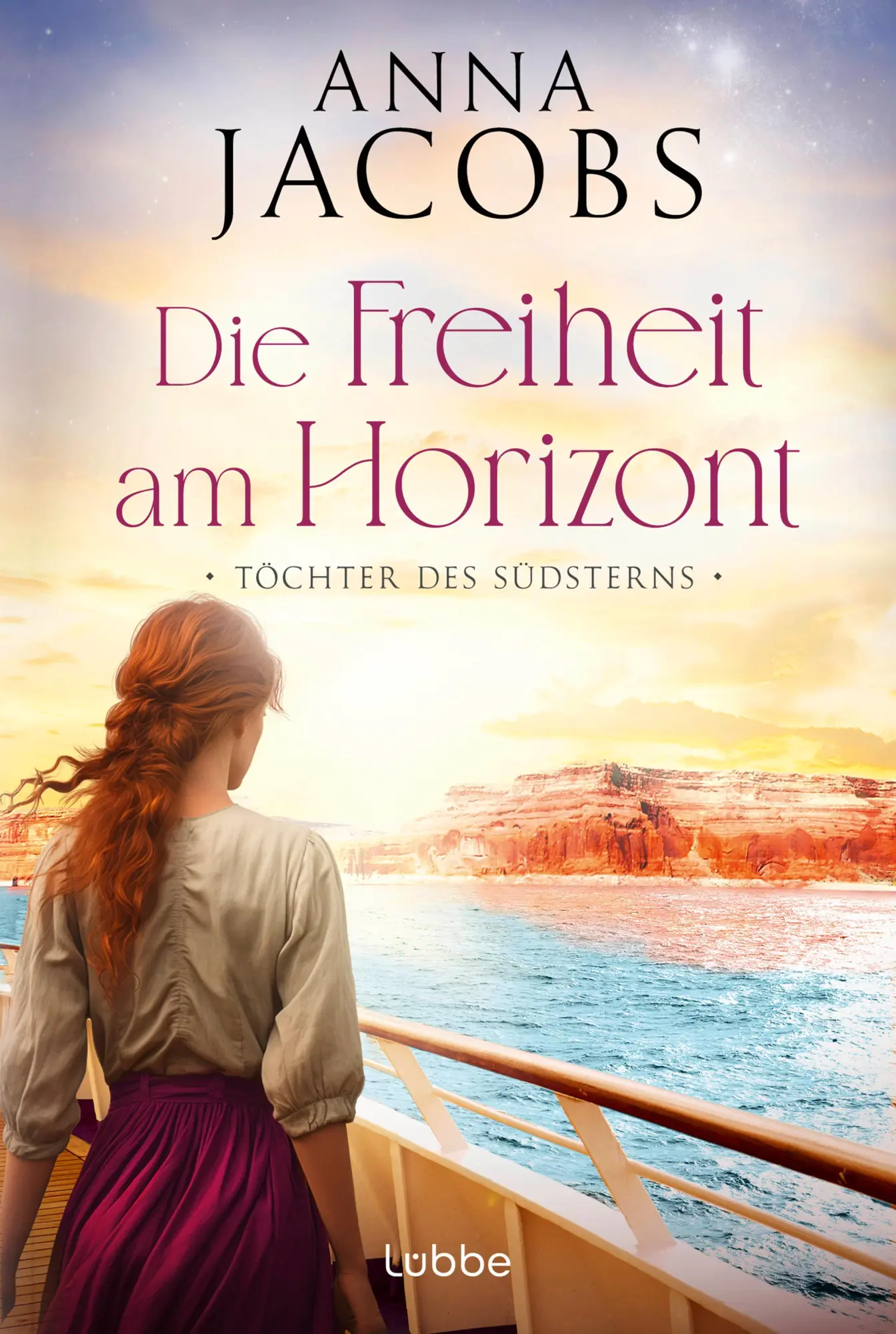 Cover: 9783404194797 | Töchter des Südsterns - Die Freiheit am Horizont | Anna Jacobs | Buch
