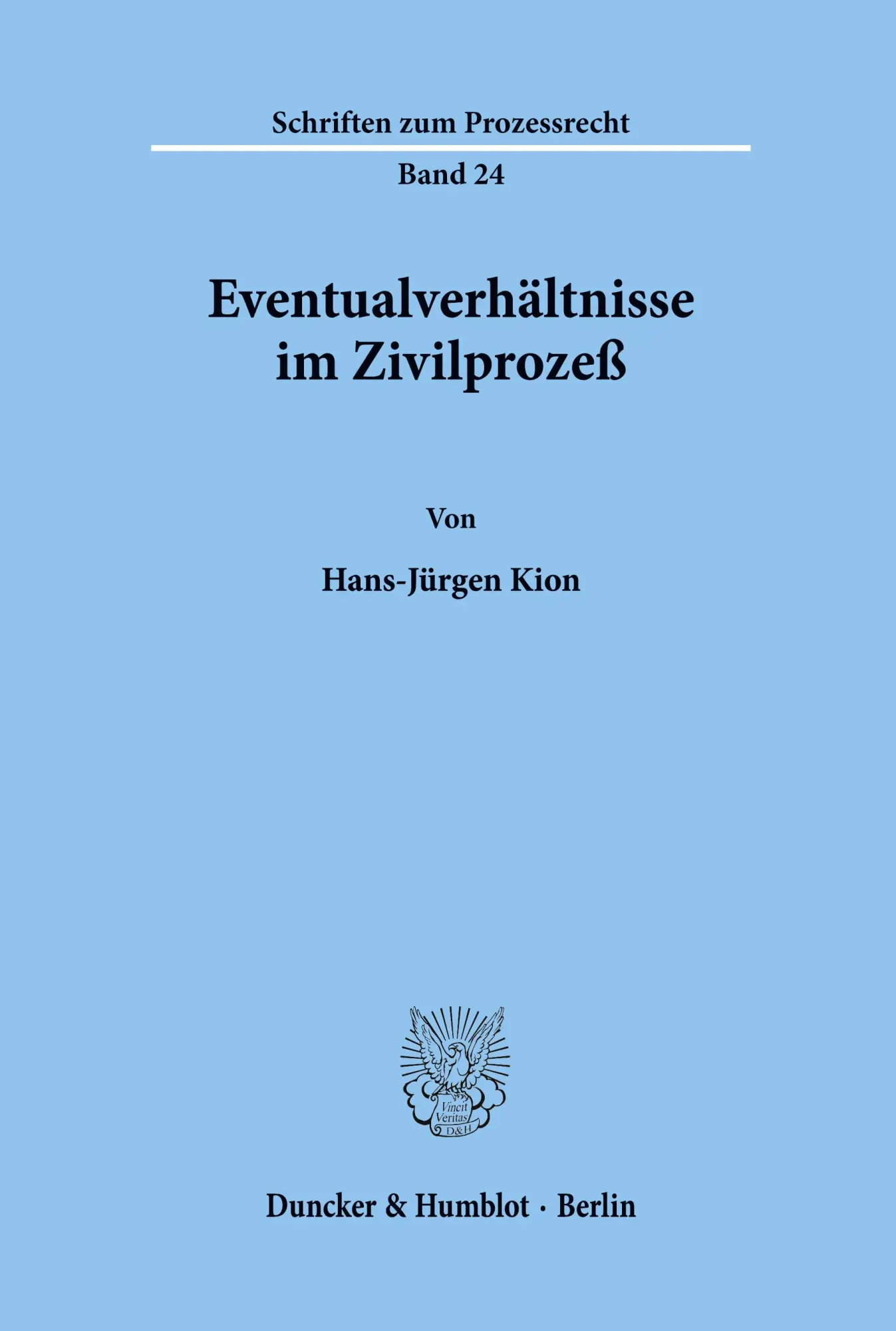 Cover: 9783428024797 | Eventualverhältnisse im Zivilprozeß. | Hans-Jürgen Kion | Taschenbuch