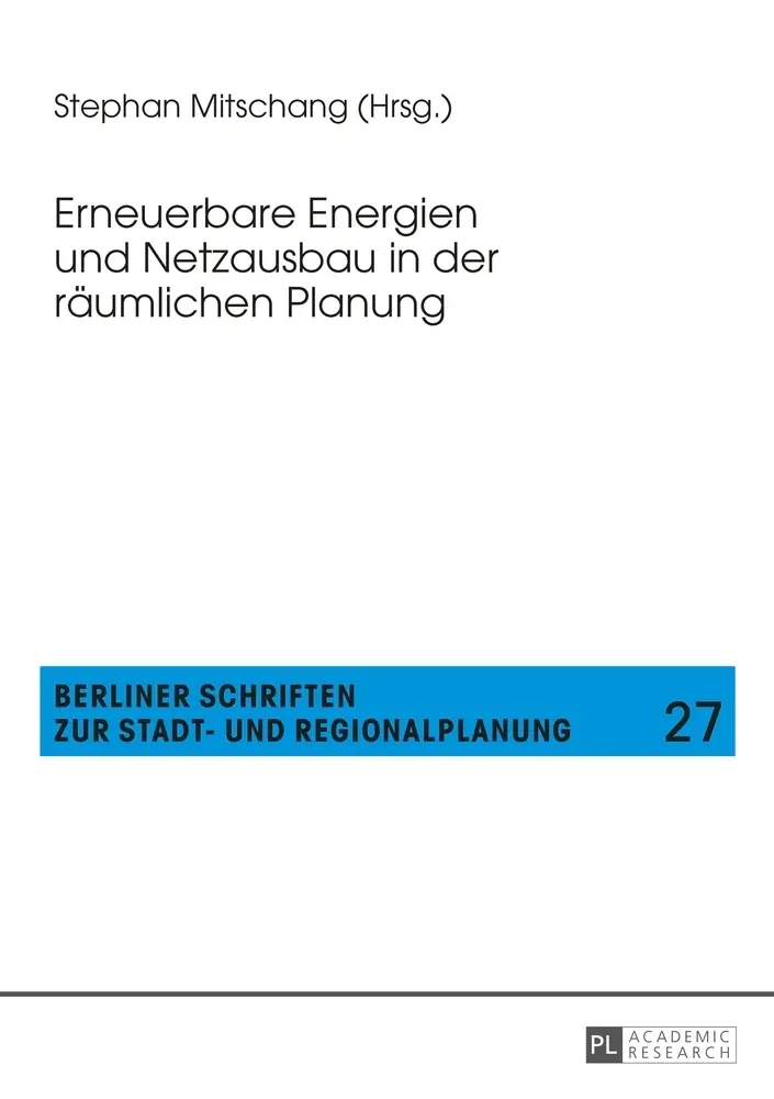 Cover: 9783631664797 | Erneuerbare Energien und Netzausbau in der räumlichen Planung | Buch