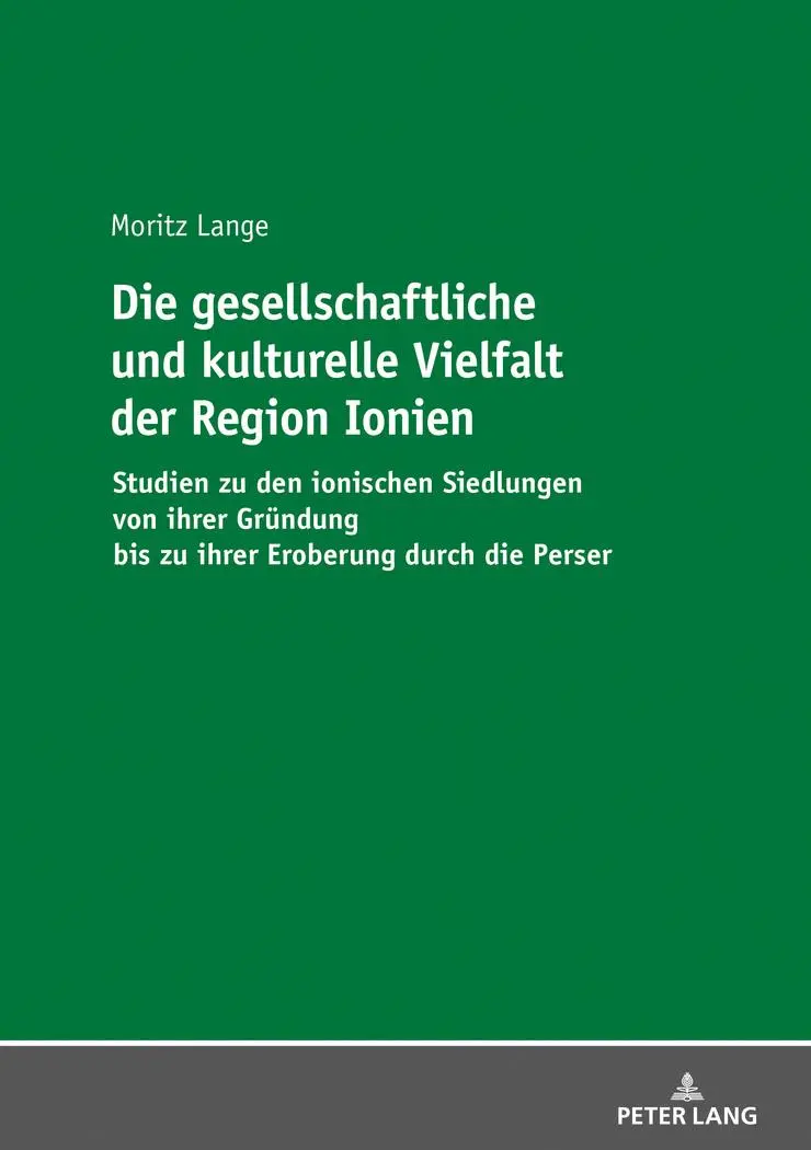 Cover: 9783631734797 | Die gesellschaftliche und kulturelle Vielfalt der Region Ionien | Buch
