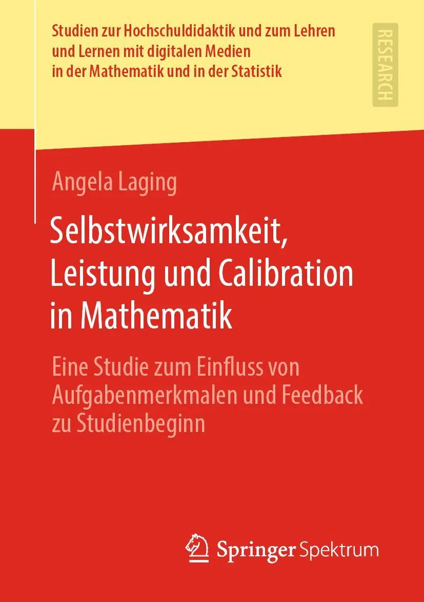 Cover: 9783658324797 | Selbstwirksamkeit, Leistung und Calibration in Mathematik | Laging