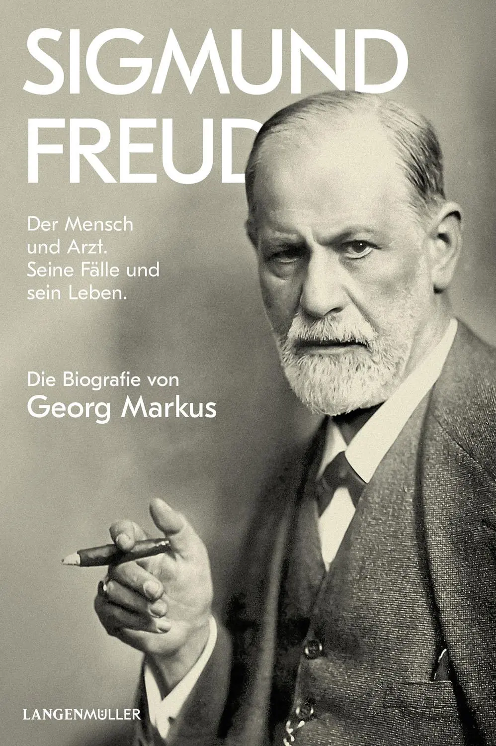 Cover: 9783784434797 | Sigmund Freud | Georg Markus | Buch | 352 S. | Deutsch | 2019