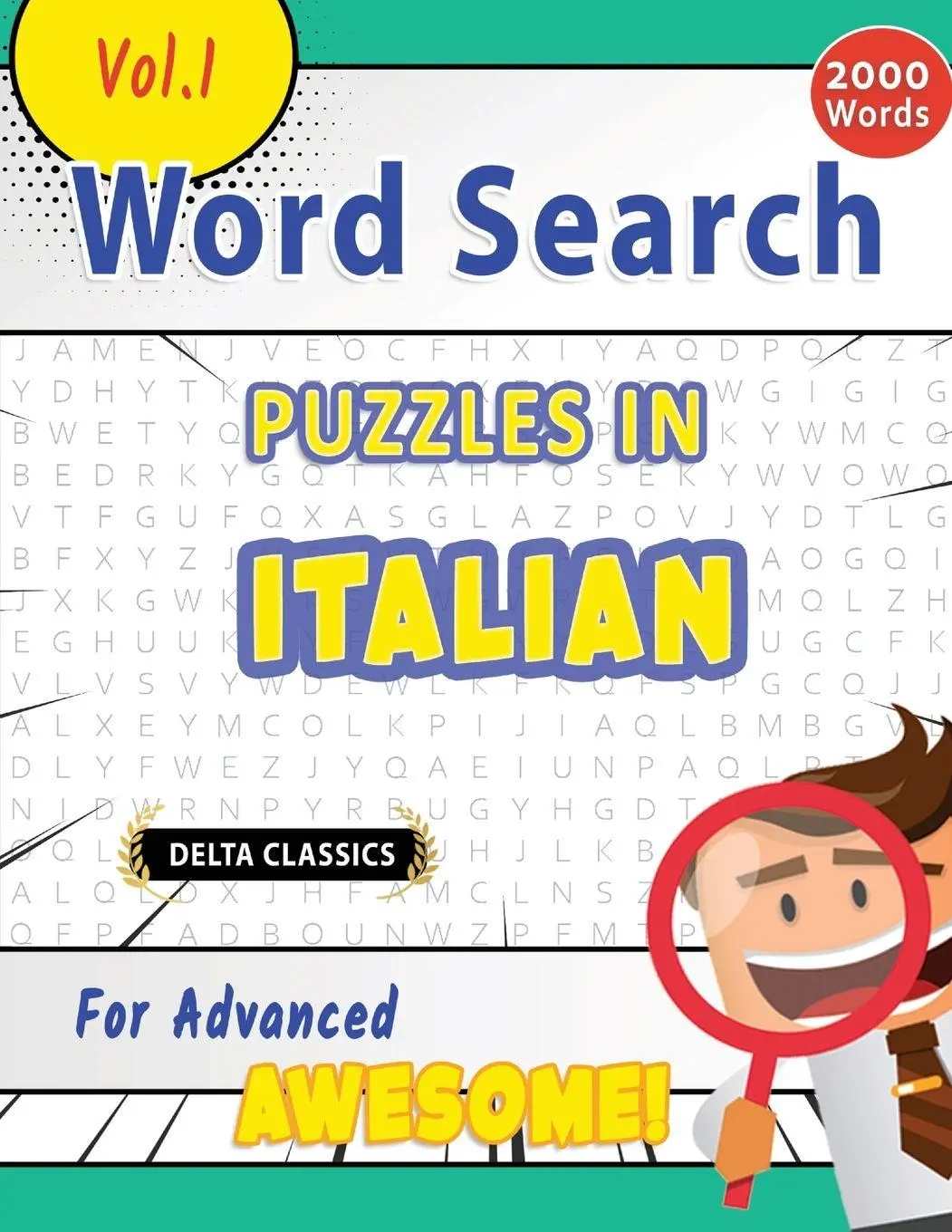 Cover: 9798349004797 | WORD SEARCH PUZZLES IN ITALIAN FOR ADVANCED - AWESOME! VOL.1 -...