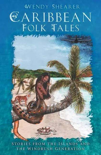Cover: 9780750994897 | Caribbean Folk Tales | Wendy Shearer | Buch | Gebunden | Englisch
