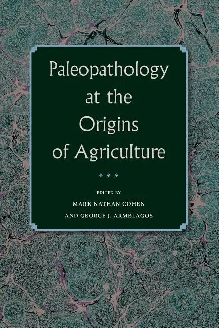Cover: 9780813044897 | Paleopathology at the Origins of Agriculture | Mark N Cohen (u. a.)