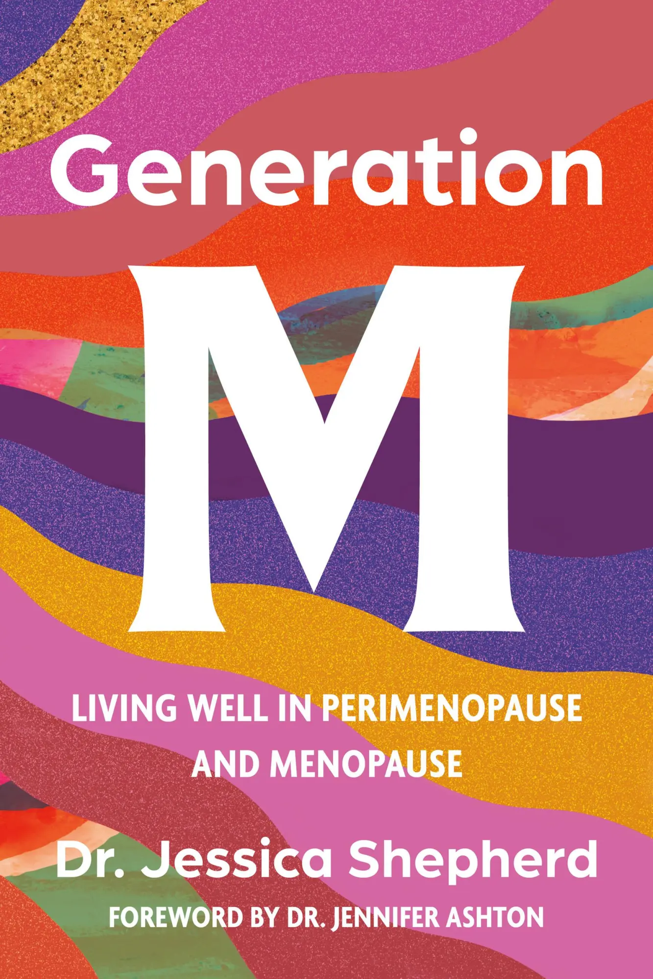 Cover: 9781454954897 | Generation M | Living Well in Perimenopause and Menopause | Shepherd