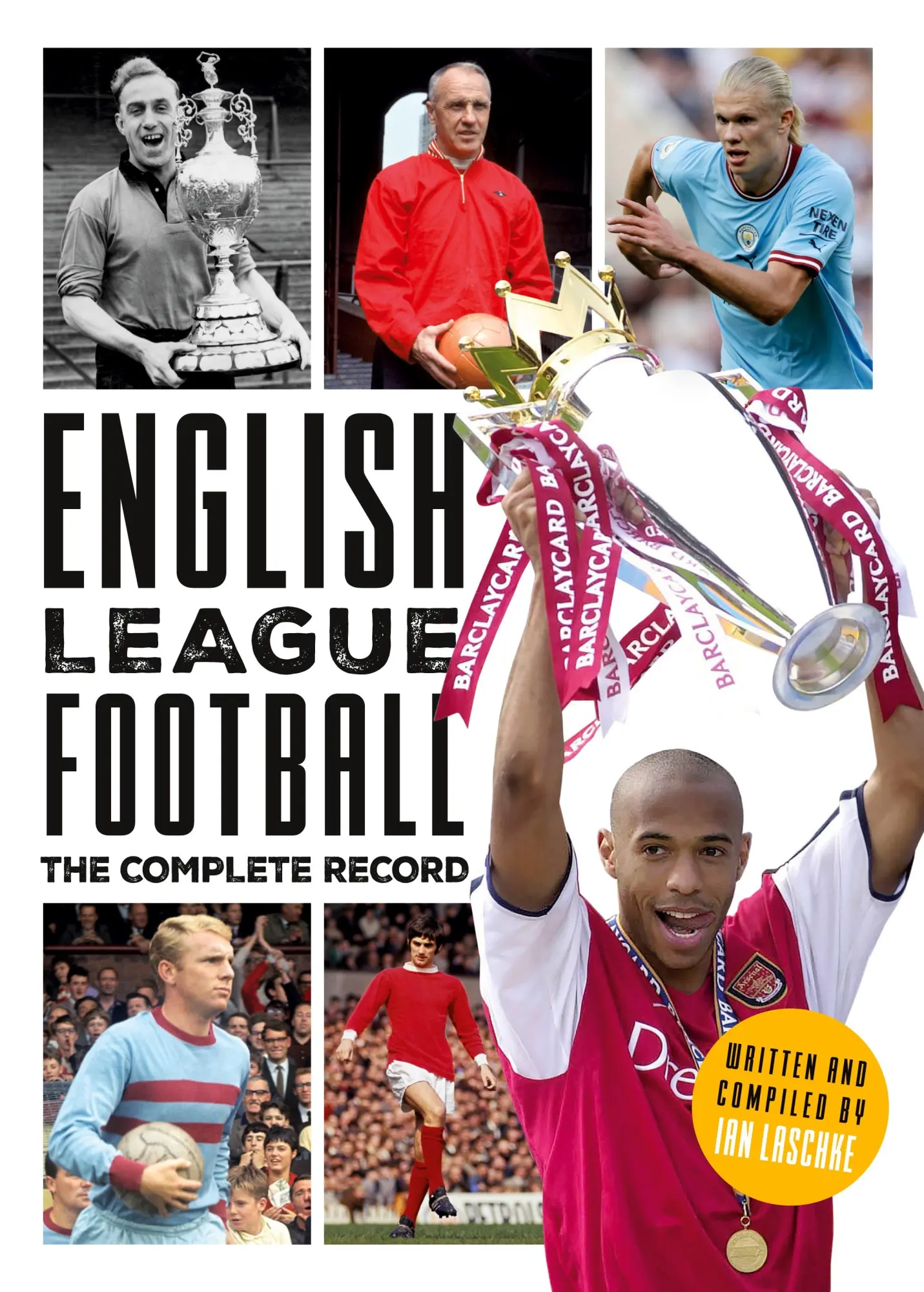 Cover: 9781917064897 | English League Football | The Complete Record: 1888-2024 | Ian Laschke