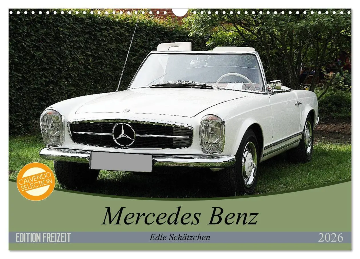 Cover: 9783457964897 | Mercedes Benz - Edle Schätzchen (Wandkalender 2026 DIN A3 quer),...