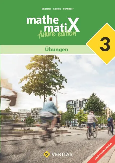 Cover: 9783710164897 | mathematiX -7. Schuljahr - 3. Lehrplan 2023 - Übungen - future...