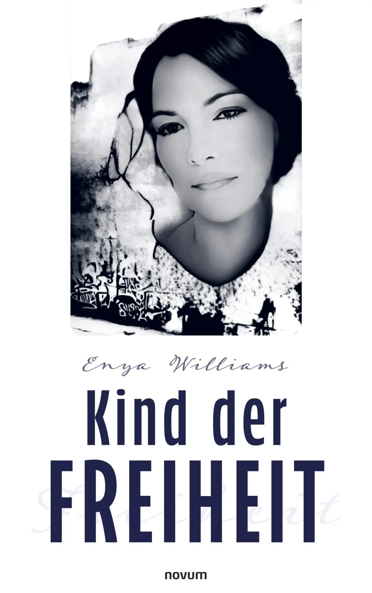 Cover: 9783711604897 | Kind der Freiheit | Enya Williams | Taschenbuch | Deutsch | 2026