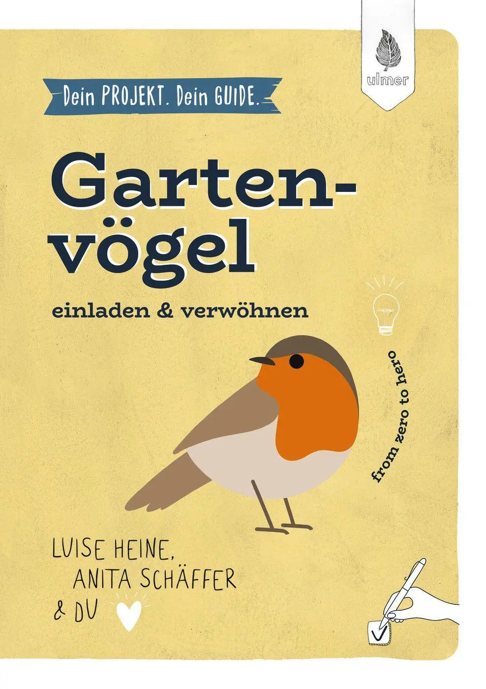 Cover: 9783818624897 | Dein Projekt. Dein Guide. Gartenvögel einladen &amp; verwöhnen | Buch