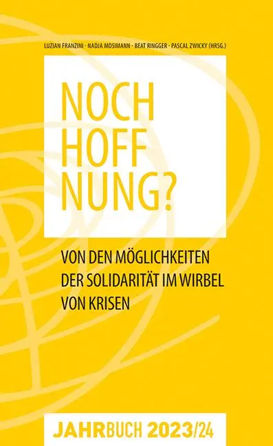 Cover: 9783859904897 | Jahrbuch Denknetz 2023/24: Noch Hoffnung? | Luzian Franzini (u. a.)