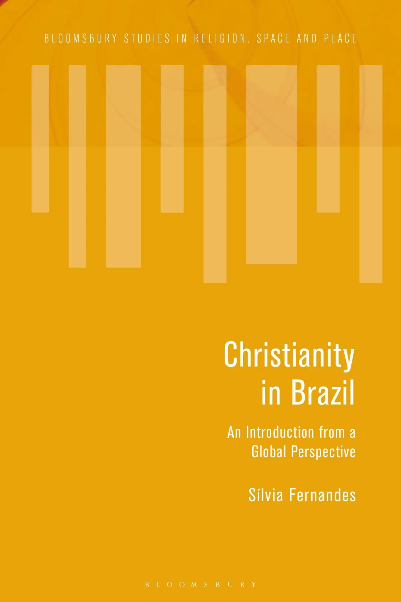 Cover: 9781350204997 | Christianity in Brazil | An Introduction from a Global Perspective