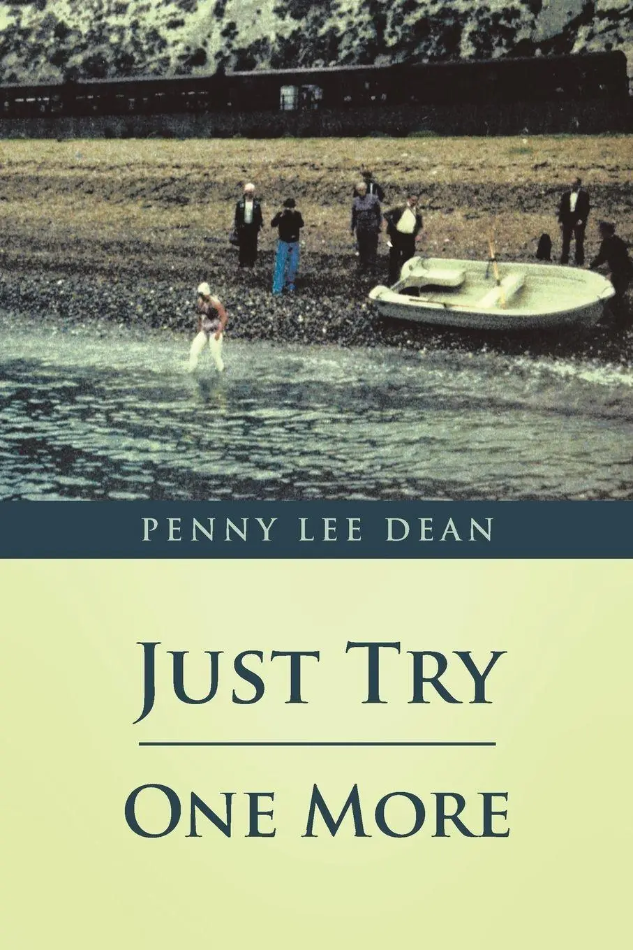 Cover: 9781452584997 | Just Try One More | Penny Lee Dean | Taschenbuch | Englisch | 2013