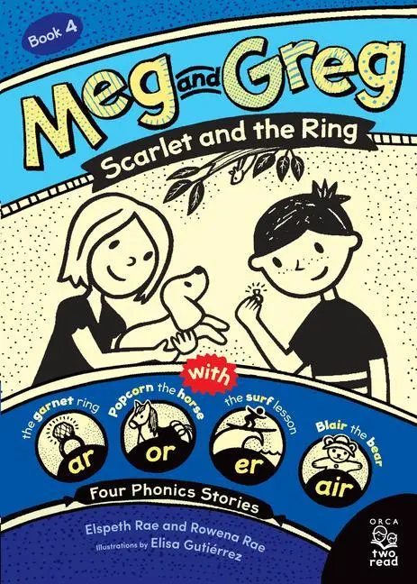 Cover: 9781459824997 | Meg and Greg: Scarlet and the Ring | Elspeth Rae (u. a.) | Taschenbuch
