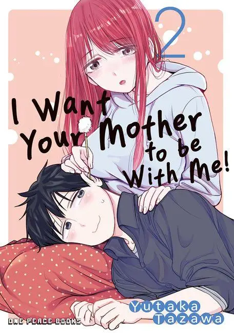 Cover: 9781642734997 | I Want Your Mother to Be with Me! Volume 2 | Yutaka Tazawa | Buch
