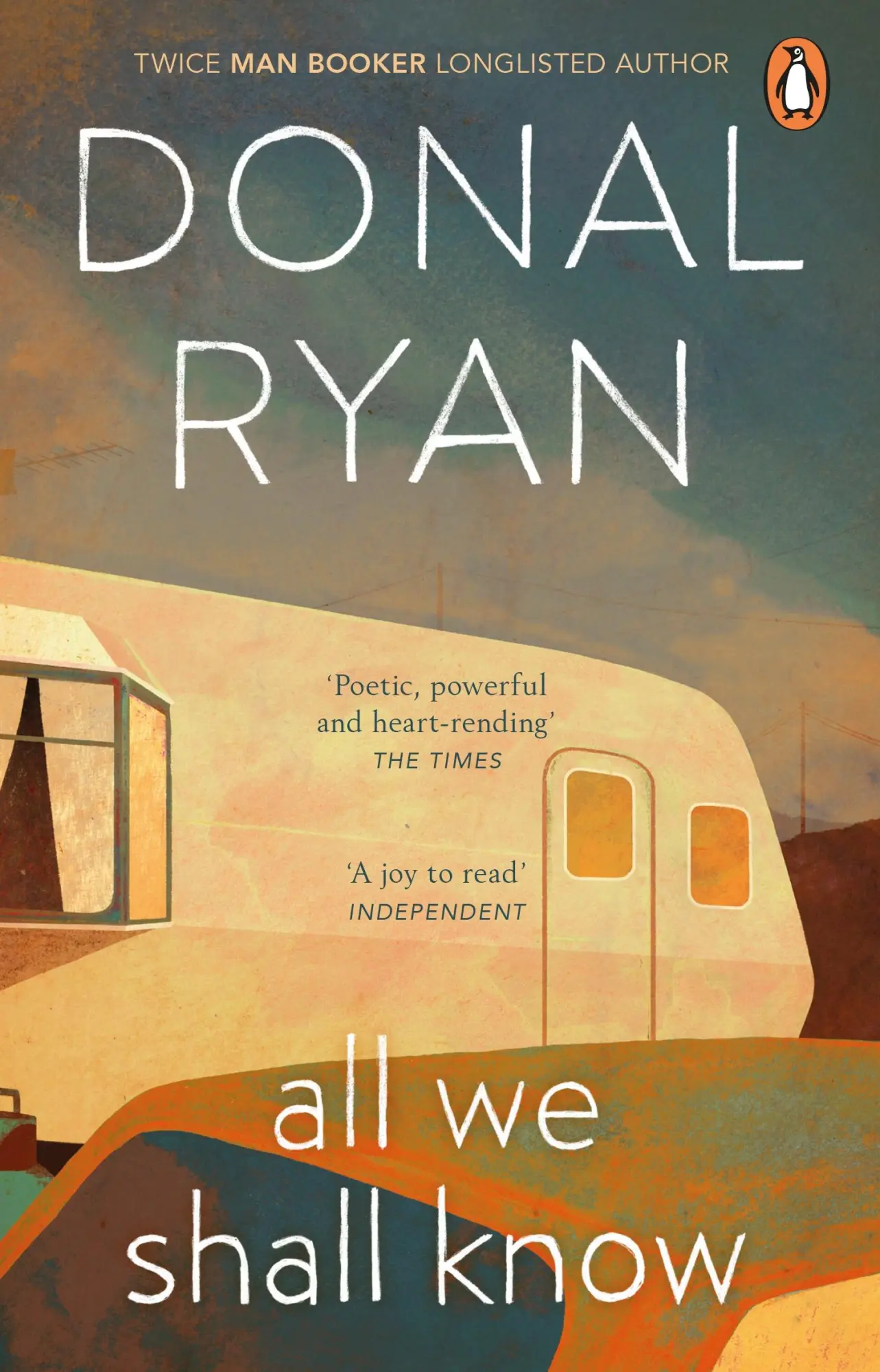 Cover: 9781784164997 | All We Shall Know | Donal Ryan | Taschenbuch | Kartoniert / Broschiert