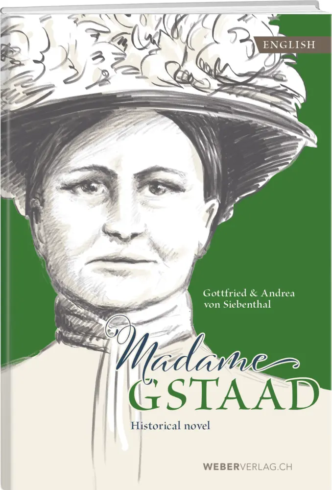 Cover: 9783038184997 | Madame Gstaad | Gottfried von Siebenthal (u. a.) | Buch | Englisch