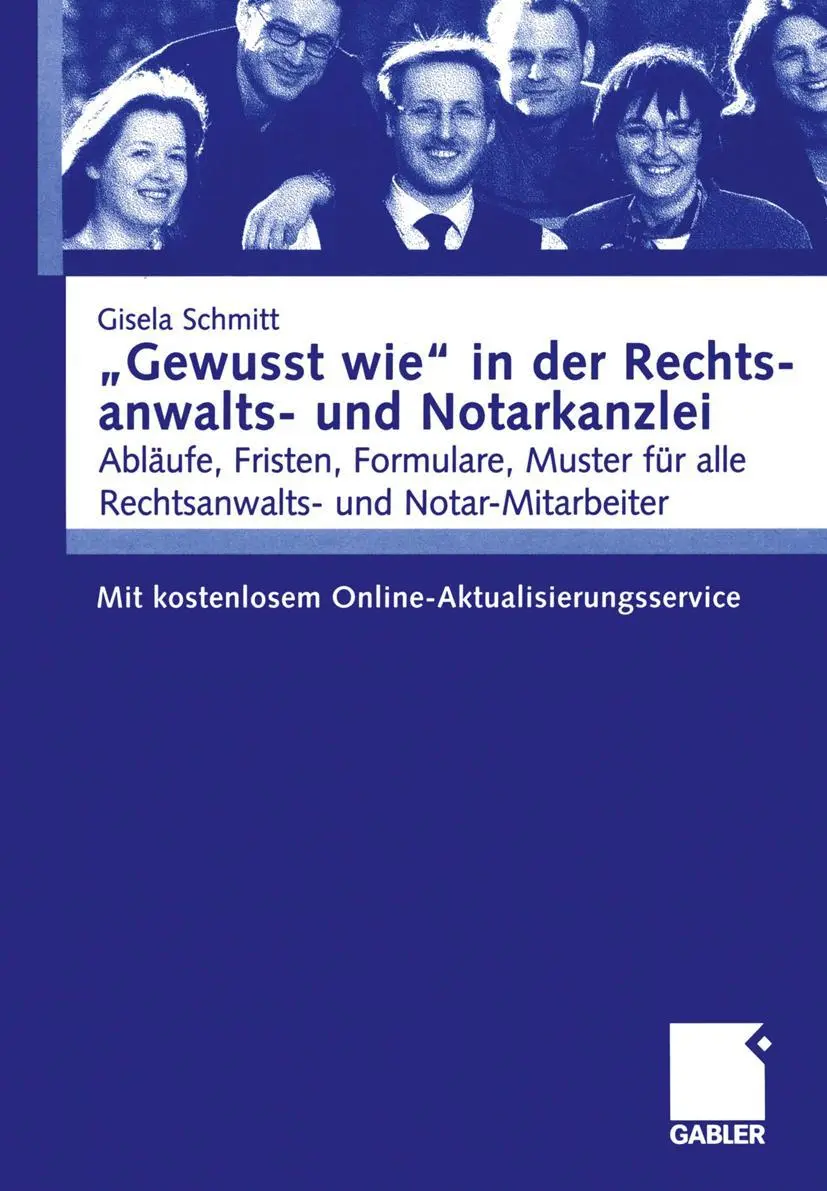 Cover: 9783409124997 | "Gewusst wie" in der Rechtsanwalts- und Notarkanzlei | Gisela Schmitt