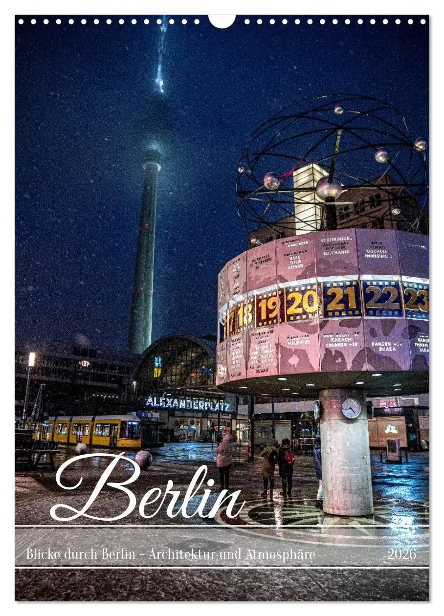 Cover: 9783516734997 | Blicke durch Berlin - Architektur und Atmosphäre (Wandkalender 2026...