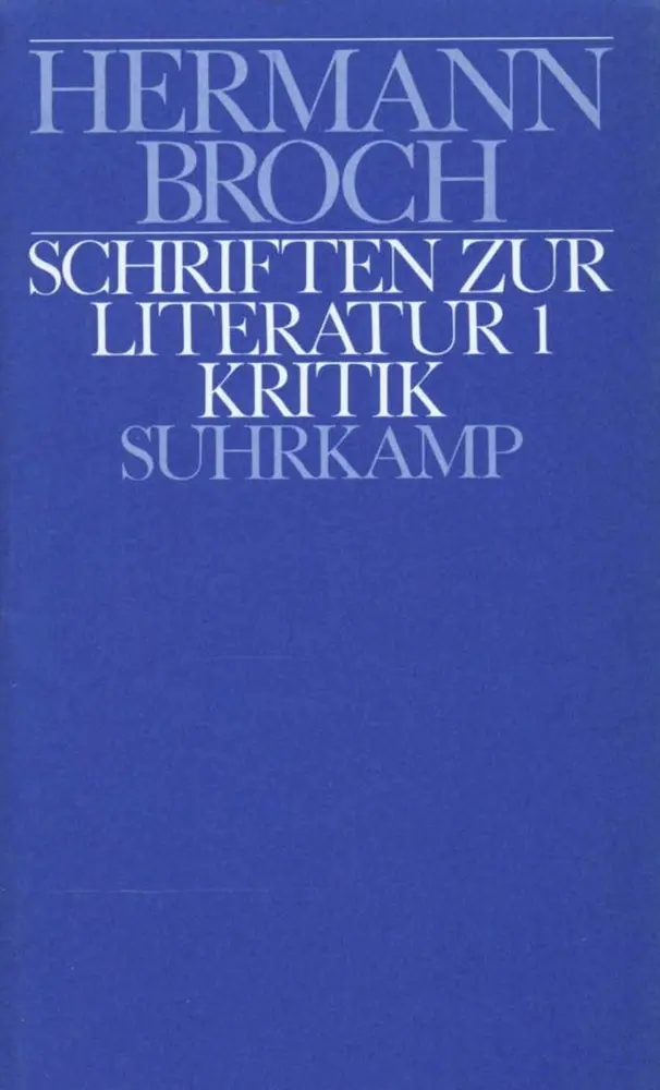 Cover: 9783518024997 | Schriften zur Literatur. Tl.1 | Kritik | Hermann Broch | Buch | 423 S.