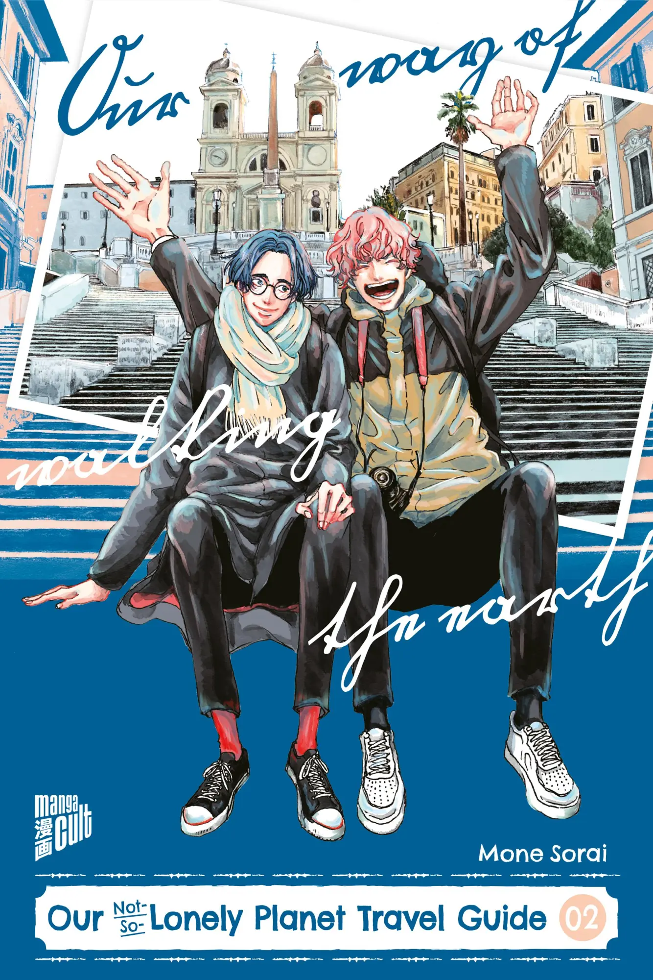 Cover: 9783757304997 | Our Not-So-Lonely Planet Travel Guide 02 | Mone Sorai | Taschenbuch