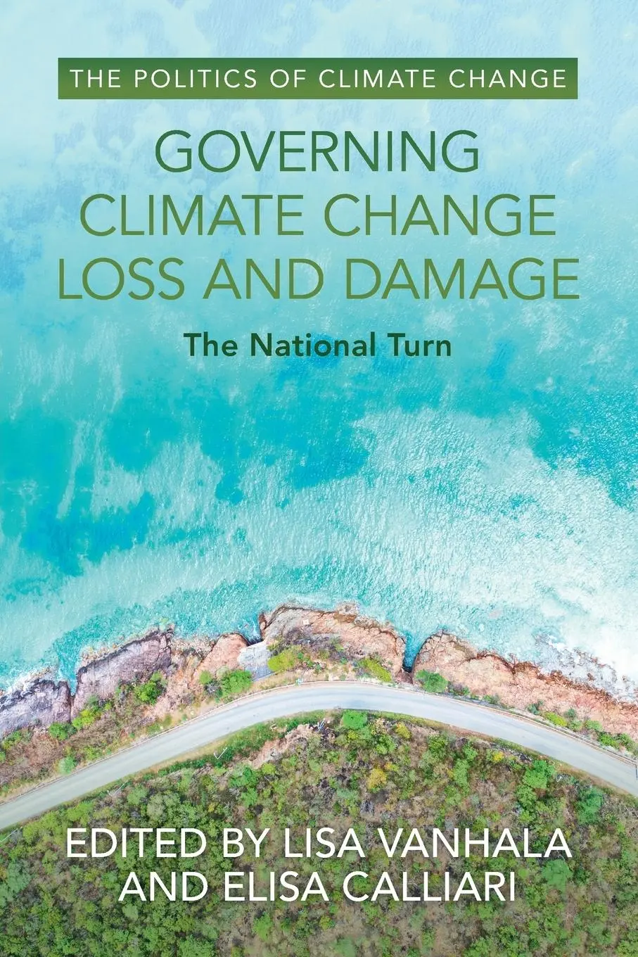 Cover: 9781009565097 | Governing Climate Change Loss and Damage | Lisa Vanhala (u. a.) | Buch