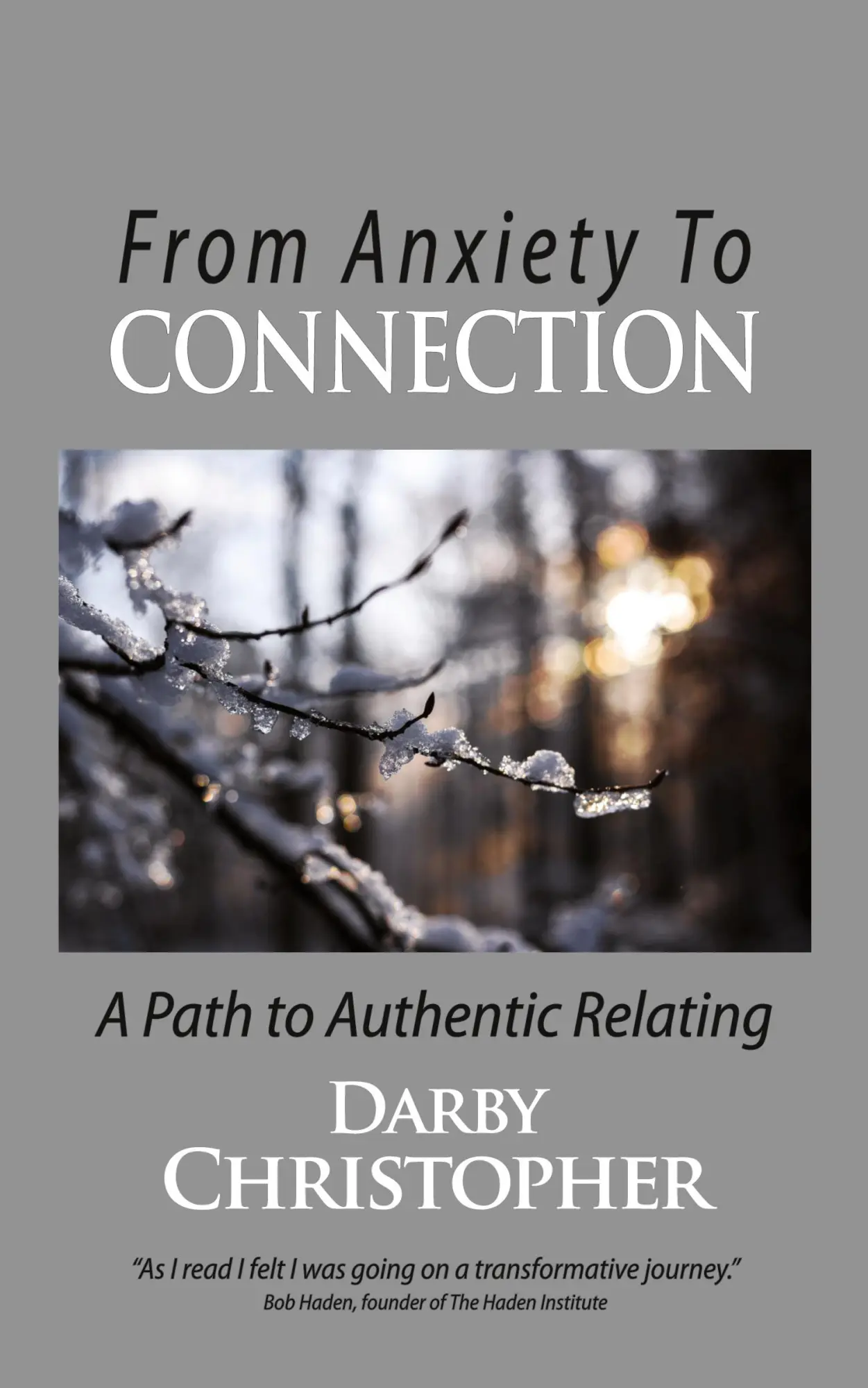 Cover: 9781734795097 | From Anxiety To Connection | A Path To Authentic Relating | Buch