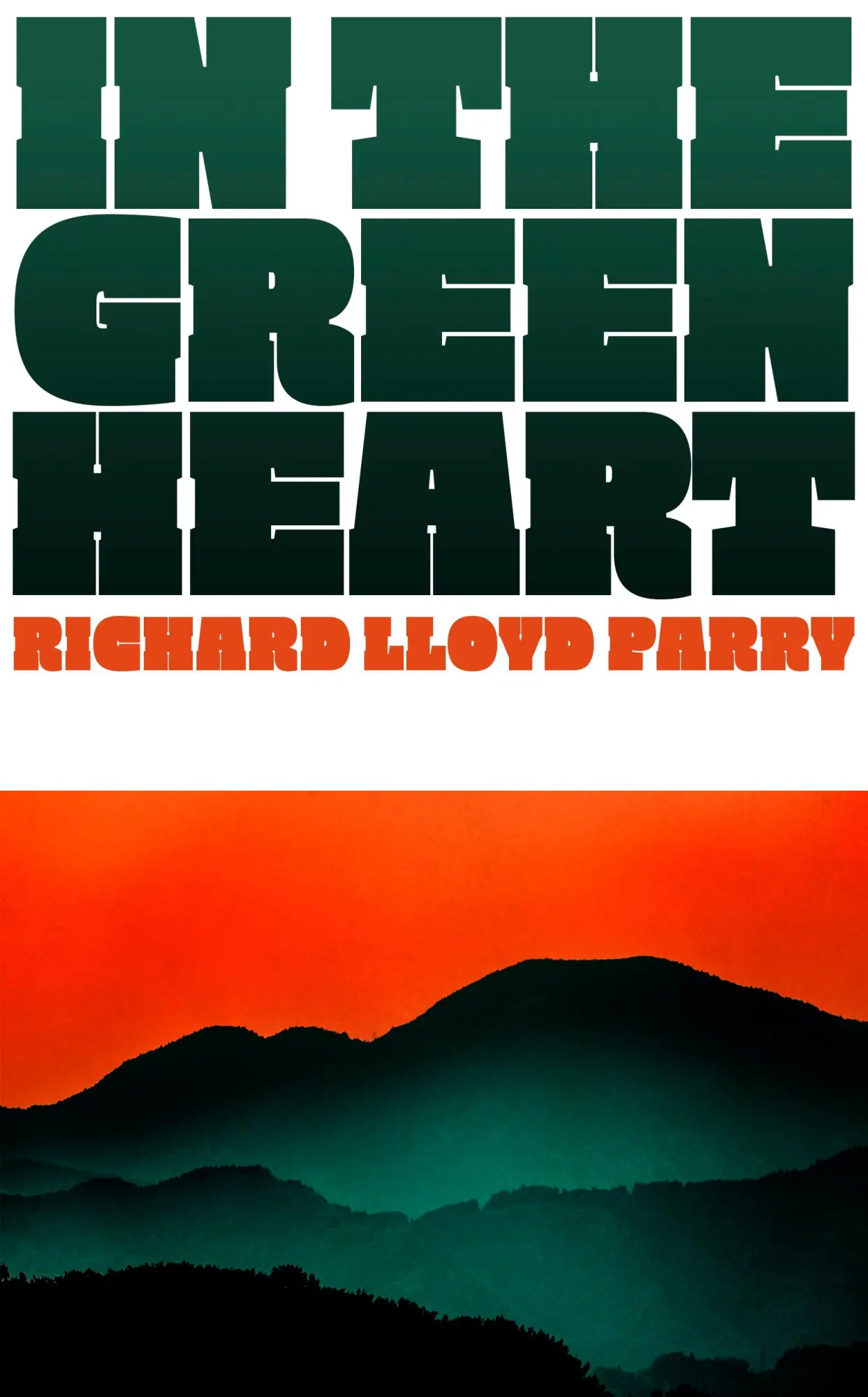 Cover: 9781787335097 | In the Green Heart | Richard Lloyd Parry | Buch | Englisch | 2025