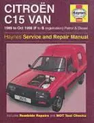 Cover: 9781859605097 | Citroen C15 Van Petrol &amp; Diesel (89 – Oct 98) Haynes Repair Manual