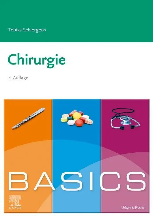 Cover: 9783437425097 | BASICS Chirurgie | Tobias Schiergens | Taschenbuch | BASICS | X | 2023