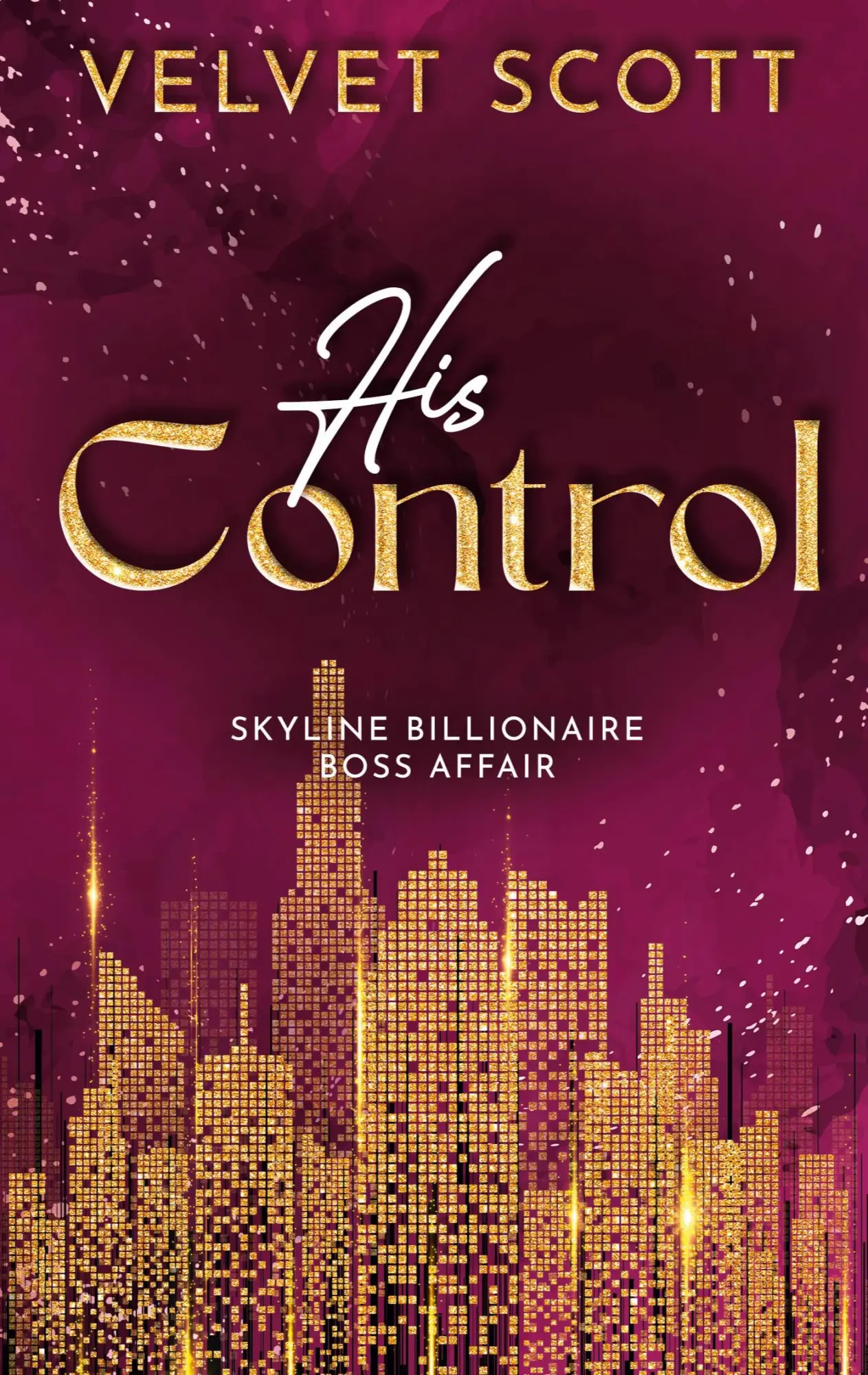 Cover: 9783695135097 | His Control | Velvet Scott | Taschenbuch | Deutsch | 2026 | BoD