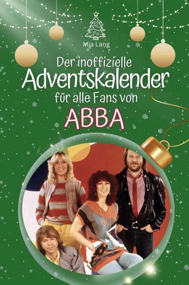 Cover: 9783759105097 | Der inoffizielle Adventskalender für alle Fans von Abba | Mia Lang