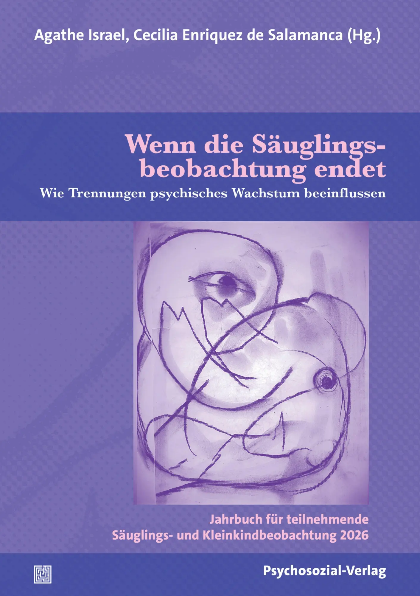 Cover: 9783837935097 | Wenn die Säuglingsbeobachtung endet | Agathe Israel (u. a.) | Buch