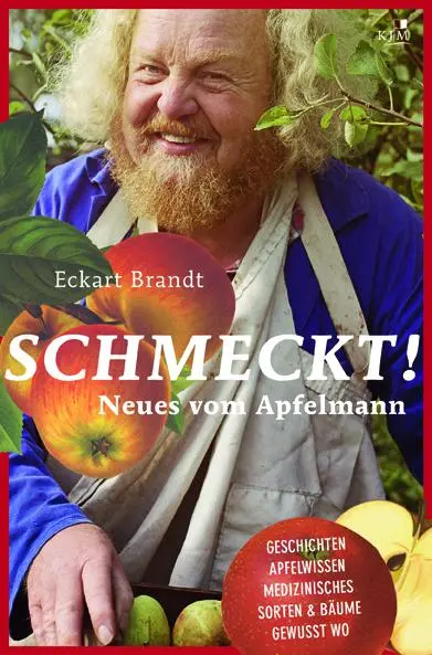 Cover: 9783945465097 | Schmeckt! | Neues vom Apfelmann | Eckart Brandt | Buch | 128 S. | 2015