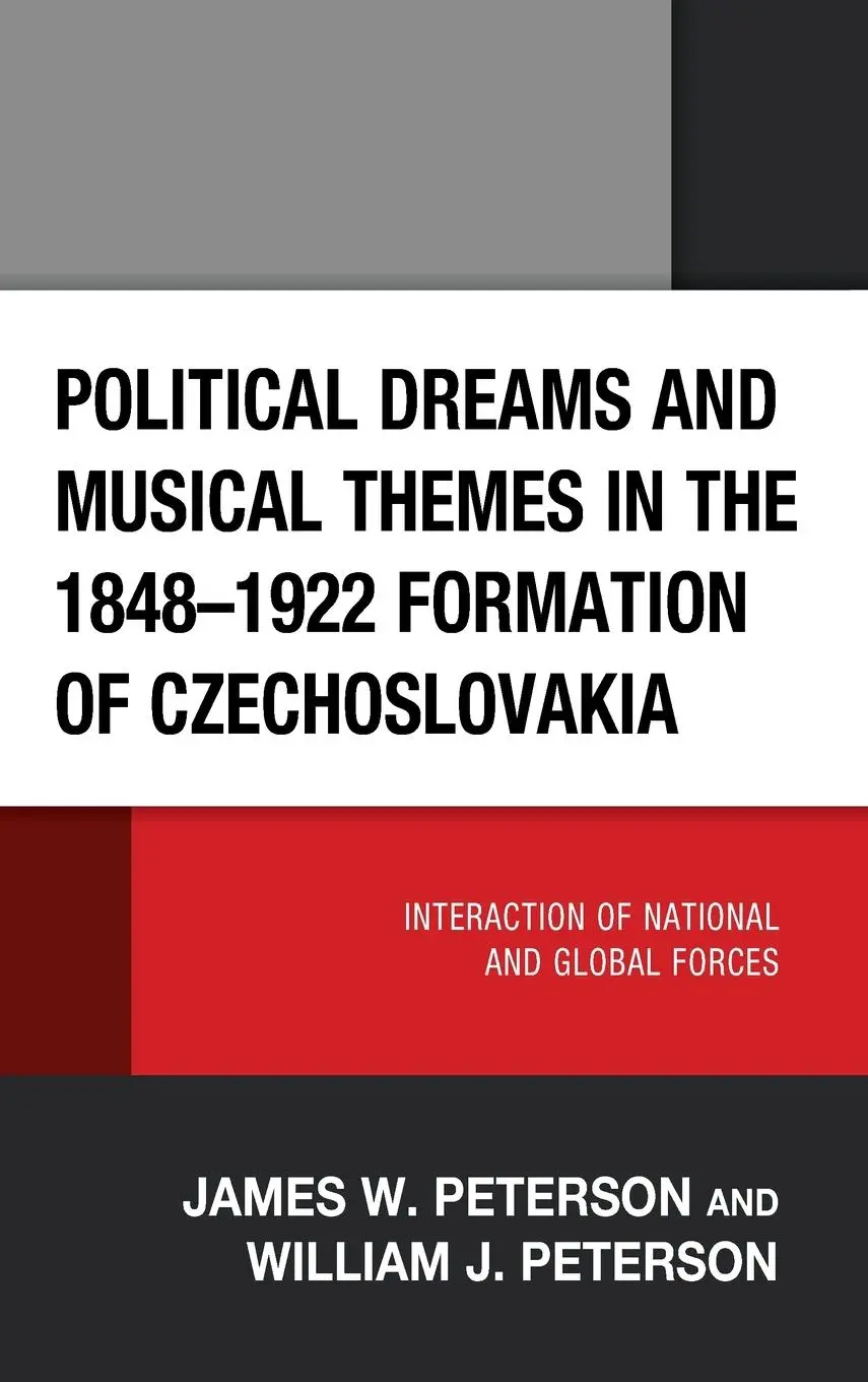 Cover: 9781666925197 | Political Dreams and Musical Themes in the 1848-1922 Formation of...